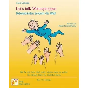 Let's talk Wonneproppen. Bd.1 - Grewing, Sonja