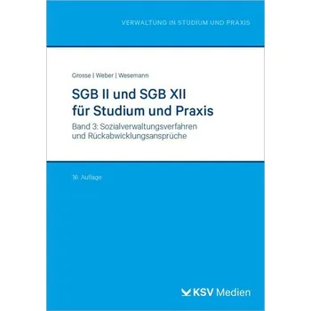 SGB II und SGB XII für Studium und Praxis (Bd. 3/3) - Grosse, Michael [DE] (2025, Brožovaná, KSV Mediengesellschaft)