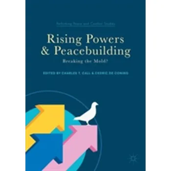 Rising Powers and Peacebuilding