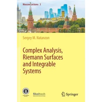 Matematika Complex Analysis, Riemann Surfaces and Integrable Systems - Natanzon, Sergey M.