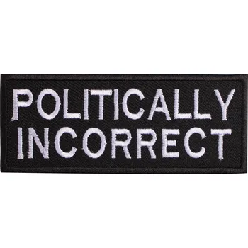 Nášivka TXR Moto nášivka Politically Incorrect