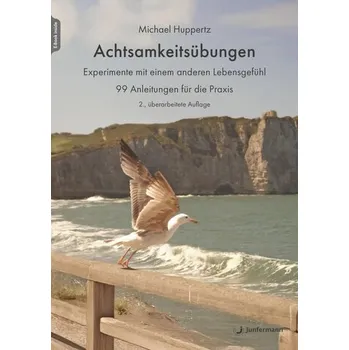 Osobní rozvoj Achtsamkeitsübungen - Huppertz, Michael