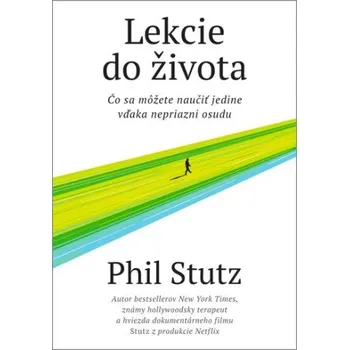 Slovenský jazyk Lekcie do života - Phil Stutz
