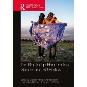 The Routledge Handbook of Gender and EU Politics [EN] (2023, Brožovaná, Taylor & Francis Ltd)