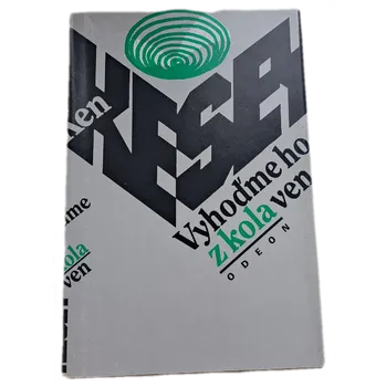 Vyhoďme ho z kola ven - ANTIKVARIÁT (Ken Kesey)