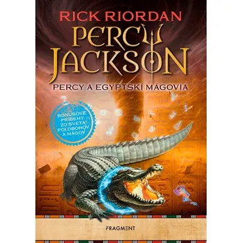 Pohádka Percy Jackson: Percy a egyptskí mágovia - Rick Riordan