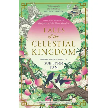 Cizojazyčná kniha Tales of the Celestial Kingdom – Sue Lynn Tan