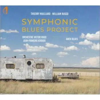 Zahraniční hudba CD Orchestre Victor Hugo de Franche Comté: Symphonic Blues Project DIGI 2023 Digipack