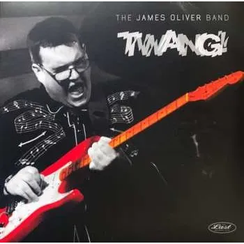 Zahraniční hudba LP The James Oliver Band: Twang! 2023