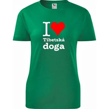 Dámské tričko Zelené dámské tričko I love Tibetská doga - dárek pro pejskařku - barva zelená - velikost M