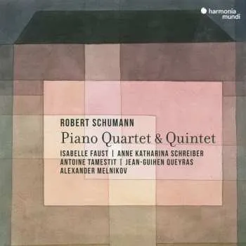 Zahraniční hudba CD Robert Schumann: Robert Schumann Piano Quartet & Quintet 2023