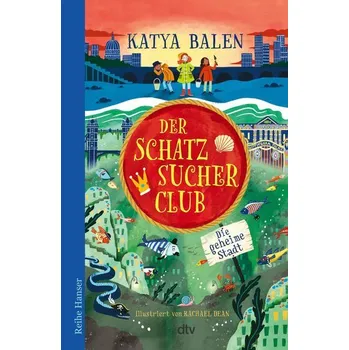 Der Schatzsucher-Club von der Themse - Balen, Katya