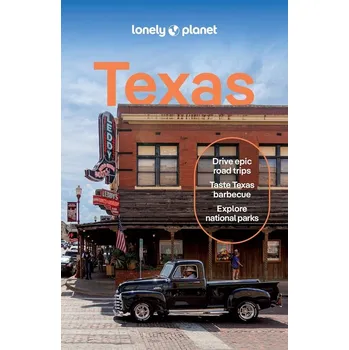 Cestování Texas průvodce 7th 2025 Lonely Planet