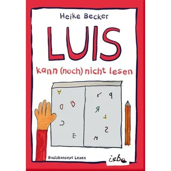 První čtění Luis kann (noch) nicht lesen - Becker, Heike