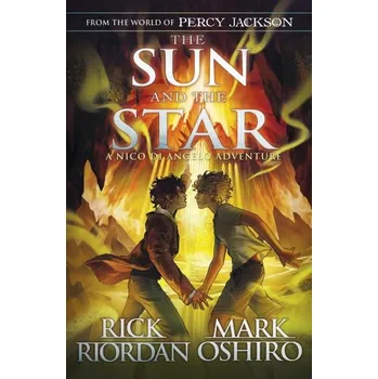 Cizojazyčná kniha From the World of Percy Jackson: The Sun and the Star (The Nico Di Angelo Adventures)