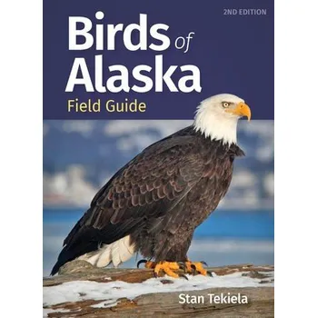 Cizojazyčná kniha Birds of Alaska Field Guide - Tekiela, Stan