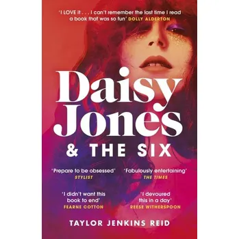 Daisy Jones & The Six : Winner of the Glass Bell Award for Fiction