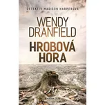 Hrobová hora - Wendy Dranfield (2025,…