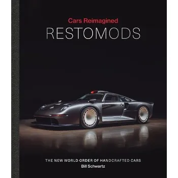 Cizojazyčná kniha Cars Reimagined - Restomods - Schwartz, Bill