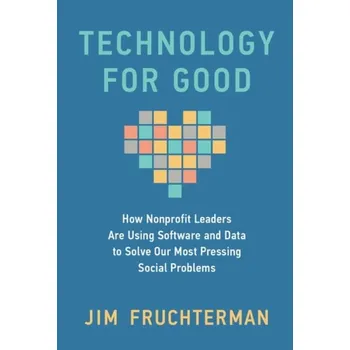 Cizojazyčná kniha Technology for Good - Fruchterman, Jim