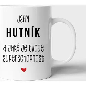 Hrnek hutník a jaká je tvoje superschopnost