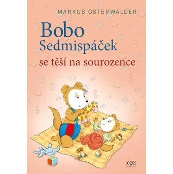 Pohádka Bobo Sedmispáček se těší na sourozence - Markus Osterwalder