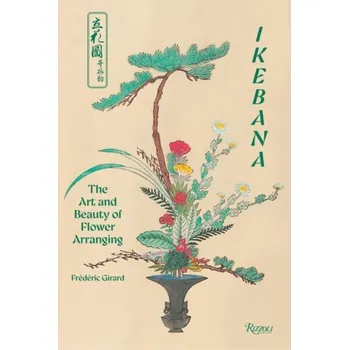 Umění Ikebana - Girard, Frederic