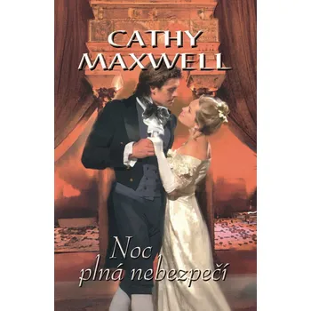 Noc plná nebezpečí - Maxwell Cathy