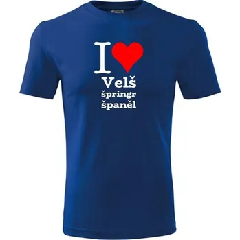 Modré dětské tričko I love Velš špringr španěl - dárek pro malého pejskaře / pejskařku - barva modrá - velikost 6let