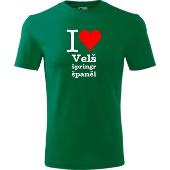 Chlapecké tričko Zelené dětské tričko I love Velš špringr španěl - dárek pro malého pejskaře / pejskařku - barva zelená - velikost 8let