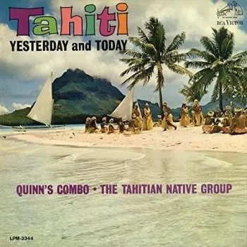Hudba CD Quinn's Combo: Tahiti Yesterday And Today 2016