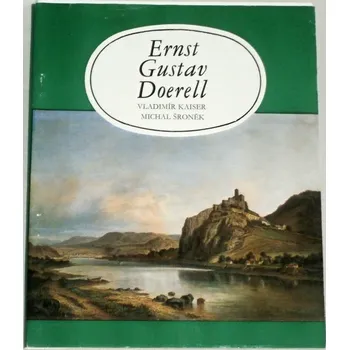 Literární biografie Kaiser Vladimír, Šroněk Michal - Ernst Gustav Doerell