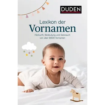 Lexikon der Vornamen - Kohlheim, Rosa [DE] (2025, Brožovaná, Bibliograph. Instit. GmbH)