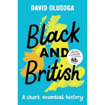Cizí jazyk Black and British: A short, essential history – David Olusoga (EN)