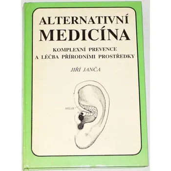 Janča Jiří - Alternativní medicína
