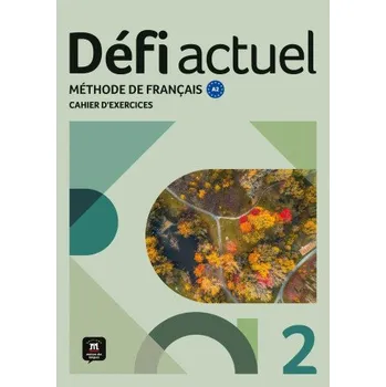 Francouzský jazyk Défi actuel 2 A2. Cahier d'exercices (FR)
