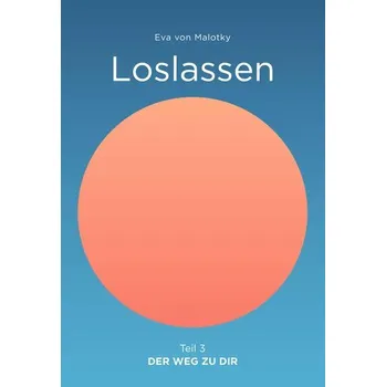 Osobní rozvoj Loslassen - Malotky, Eva von