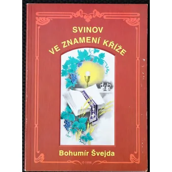 Poezie Svinov ve znamení kříže - Bohumír Švejda