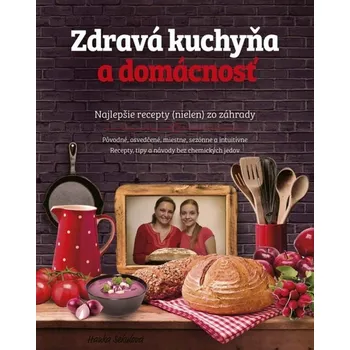 Umění Zdravá kuchyňa a domácnosť