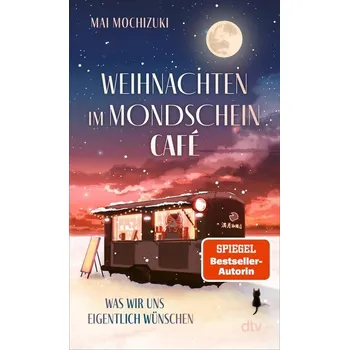 Weihnachten im Mondscheincafé - Mai Mochizuki