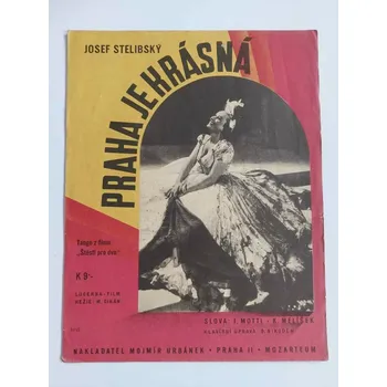 Josef Stelibský - Praha je kásná