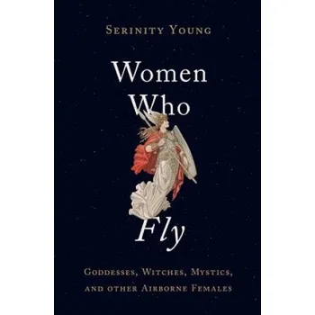 Cizí jazyk Women Who Fly (Serinity Young)(Pevná)