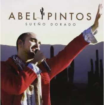 CD/DVD Abel Pintos: Sueño Dorado 2012
