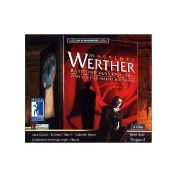 Zahraniční hudba 2CD Jules Massenet: Werther (Baritone Version 1901) 2004 Slipcase