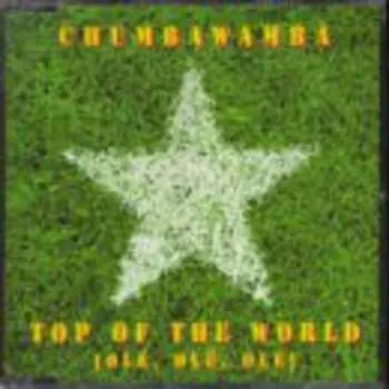 Zahraniční hudba CD Chumbawamba: Top Of The World (Olé, Olé, Olé) 2014