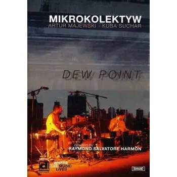 Zahraniční hudba DVD Mikrokolektyw: Dew Point 2011