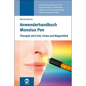 Anwenderhandbuch Monolux Pen - Münch, Michael [DE] (2025, mgo fachverlage)