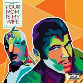 Zahraniční hudba CD Kool Keith: Your Mom Is My Wife (The 1996 - 1997 Archives) 2017 Canadian Version Limited Edition
