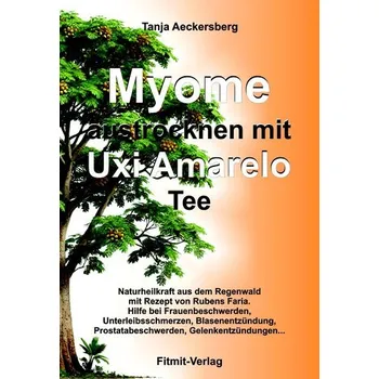 Myome austrocknen mit Uxi Amarelo Tee - Aeckersberg, Tanja