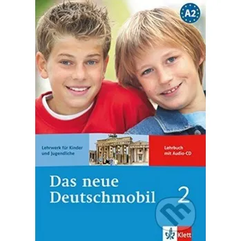 Německý jazyk Das Neue Deutschmobil 2: Lehrbuch - Klett Klett